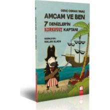 Amcam ve Ben 5 - 7 Denizler’in Korkusuz Kaptanı - Genç Osman Yavaş