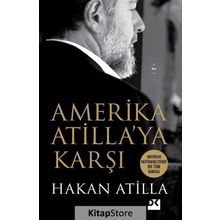 Amerika Atilla'ya Karşı - Hakan Atilla