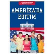 Amerika’da Eğitim - Merih Griswold