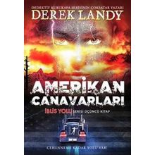 Amerikan Canavarları - İblis Yolu 3.Kitap - Derek Landy