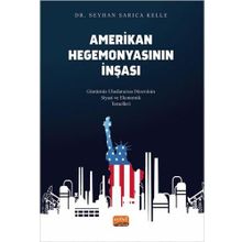 Amerikan Hegemonyasının İnşası Nobel Bilimsel Eserler