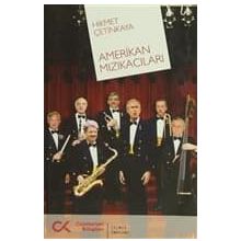 AMERIKAN MIZIKACILARI - HIKMET ÇETİNKAYA