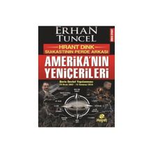 Amerika’nın Yeniçerileri - Erhan Tuncel