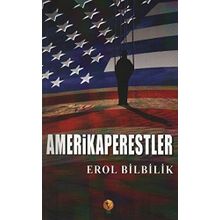 AMERIKAPERESTLER - EROL BILBILIK