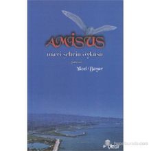 AMISUS MAVI ŞEHRİN ÖYKÜSÜ SAMSUN - YÜCEL BAYAR