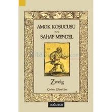 Amok Koşucusu - Stephan Zweig