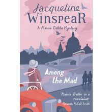 Among the Mad: Maisie Dobbs Mystery 6 - Jacqueline Winspear