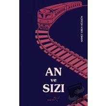 An ve Sızı - Ahmet Eren Süzgün - Müptela Yayınları