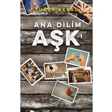 Ana Dilim Aşk-1 Müptela Yayınları