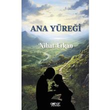 Ana Yüreği Nihat Erkan