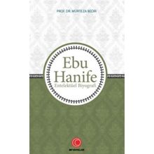 Anadolu Ay Yayınları Ebu Hanife - Entelektüel Biyografi