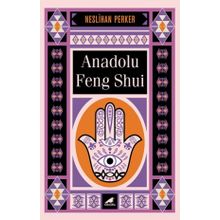 Anadolu Feng Shui - Neslihan Perker