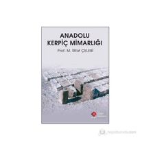 ANADOLU KERPİÇ MİMARLIĞI - M. RIFAT ÇELEBİ