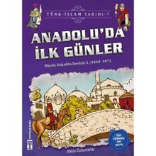 ANADOLU'DA İLK GÜNLER BÜYÜK SELÇUKLU DEVLETI 1 (1040-1072) - METIN ÖZDAMARLAR