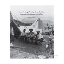 Anadolu’da John Garstang’ın Ayak İzleri - Bob Miller Alan M. Greaves Françoise Rutland Phil Freeman Bülent Genç Nilgün Öz J. R. Peterson Katie Waring