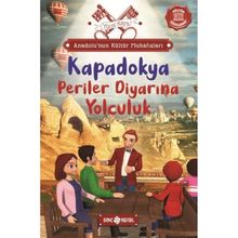 Anadolu'nun Kültür Muhafızları 4 - Kapadokya Periler Diyarına Yolculuk - Yücel Kaya