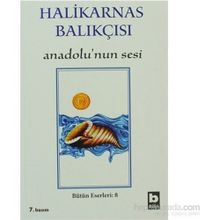 ANADOLUNUN SESI - HALIKARNAS BALIKÇISI