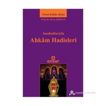 ANAHATLARIYLA AHKAM HADISLERI - YAVUZ KÖKTAŞ