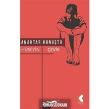Anahtar Konuştu - Hüseyin Çevik