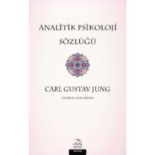 Analitik Psikoloji Sözlüğü - Carl Gustav Jung
