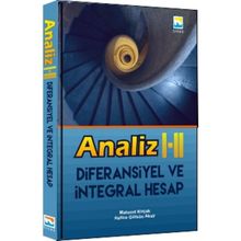 Analiz 1 - 2 Diferansiyel ve İntegral Hesap - Mahmut Koçak Hatice Gülsün Akay