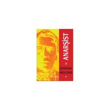 Anarşist - Joanna Higgins