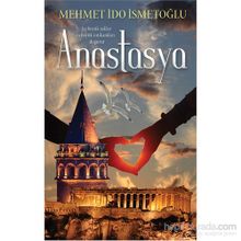 Anastasya - Mehmet İdo İsmetoğlu