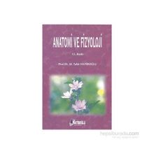 Anatomi ve Fizyoloji - M. Tahir Hatipoğlu