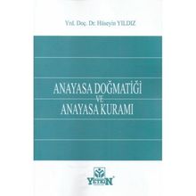 Anayasa Doğmatiği ve Anayasa Kuramı - Hüseyin Yıldız