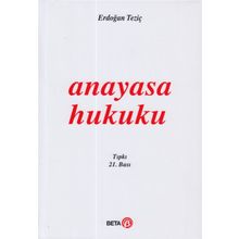ANAYASA HUKUKU - ERDOĞAN TEZİÇ