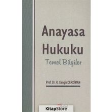 Anayasa Hukuku Temel Bilgiler - Ramazan Cengiz Derdiman
