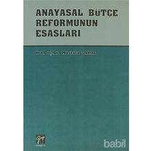 ANAYASAL BÜTÇE REFORMUNUN ESASLARI - MUSTAFA SAKAL