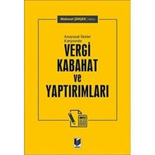 Anayasal İlkeler Karşısında Vergi Kabahat ve Yaptırımları - Mehmet Şimşek