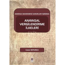 Anayasal Vergilendirme İlkeleri - Caner Koyuncu