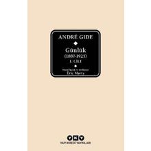 Andre Gide Günlük 1887-1925 1.Cilt - Eric Marty