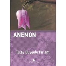 Anemon - Tülay Duygulu Pırlant