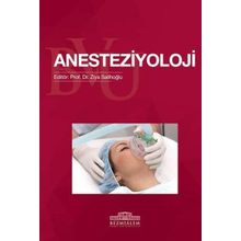 Anesteziyoloji - Tıp Fakültesi Öğrencileri İçin - Nobel Tıp Kitabevleri