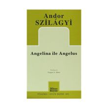 ANGELINA ILE ANGELUS - ANDOR SZILAGYI
