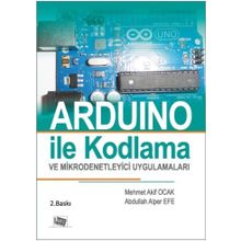 Anı Arduino ile Kodlama ve Mikrodenetleyici Uygulamaları - Mehmet Akif Ocak