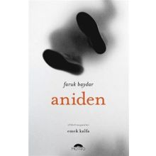 Aniden - Faruk Baydar