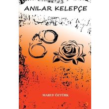 Anılar Kelepçe - Cinius Yayınları