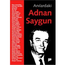 ANILARDAKİ ADNAN SAYGUN - SERHAN YEDIG