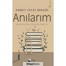 Anılarım - Ahmet Feyzi Bingöl