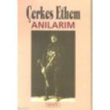 ANILARIM - ÇERKEZ ETHEM
