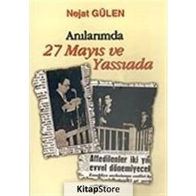 ANILARIMDA 27 MAYIS VE YASSIADA - NEJAT GÜLEN