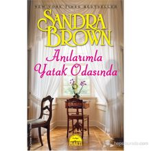 ANILARIMLA YATAK ODASINDA - SANDRA BROWN