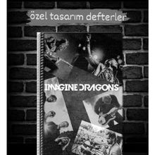 Anime And Your World Imagine Dragons Özel Tasarım Defter