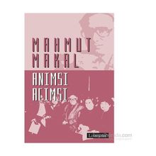 Anımsı Acımsı - Mahmut Makal