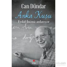 ANKA KUŞU - CAN DÜNDAR