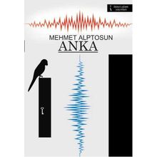 Anka - Mehmet Alptosun